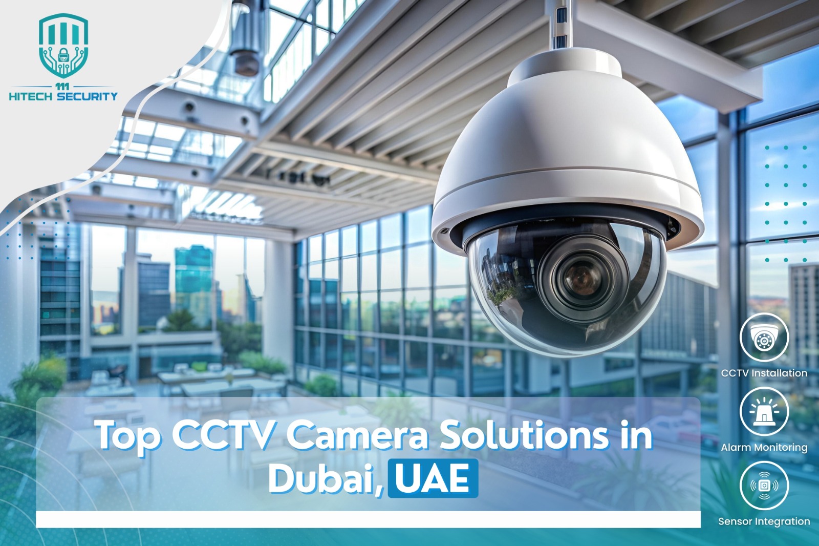 Top CCTV Camera Solutions in Dubai