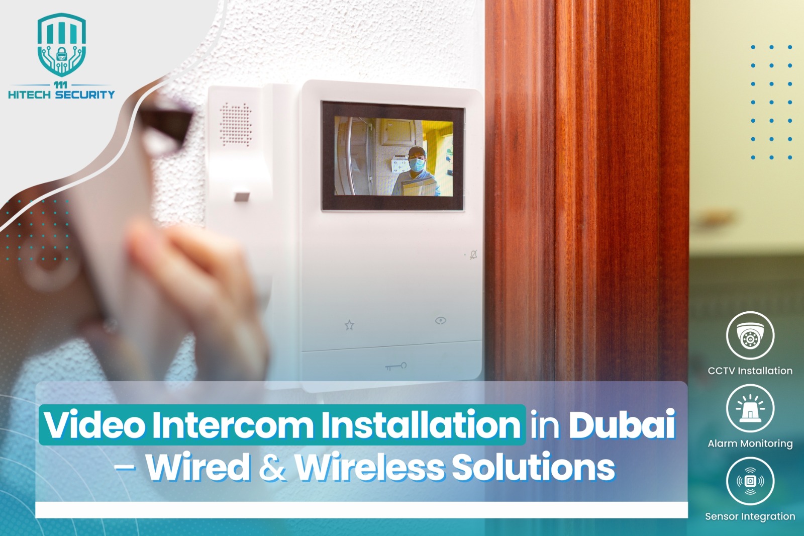 Video Intercom Installation in Dubai – Wired & Wireless Solutions