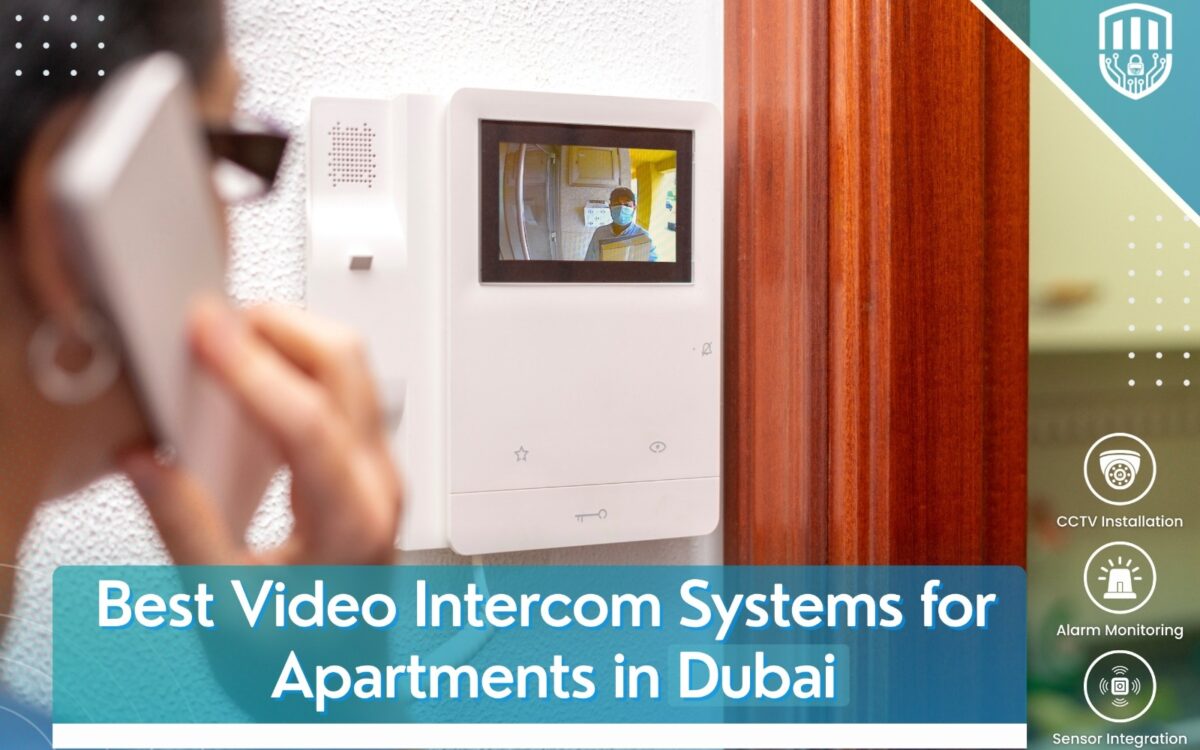 Best Video Intercom Systems for Apartments in Dubai