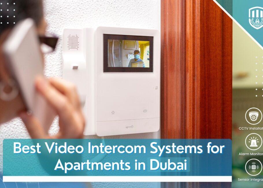 Best Video Intercom Systems for Apartments in Dubai