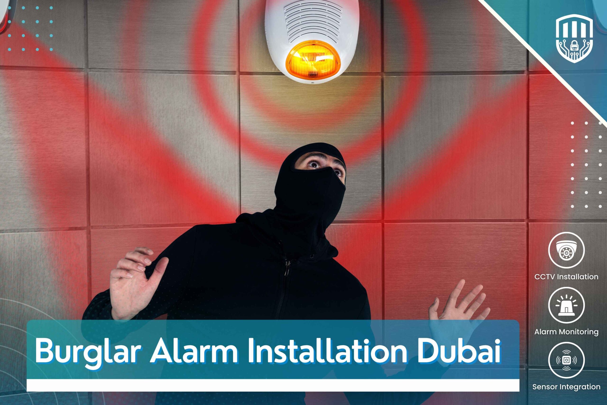 Burglar Alarm Installation Dubai