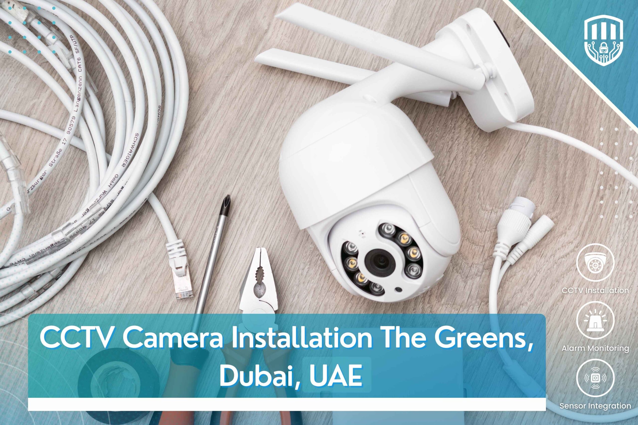 CCTV Camera Installation The Greens, Dubai, UAE