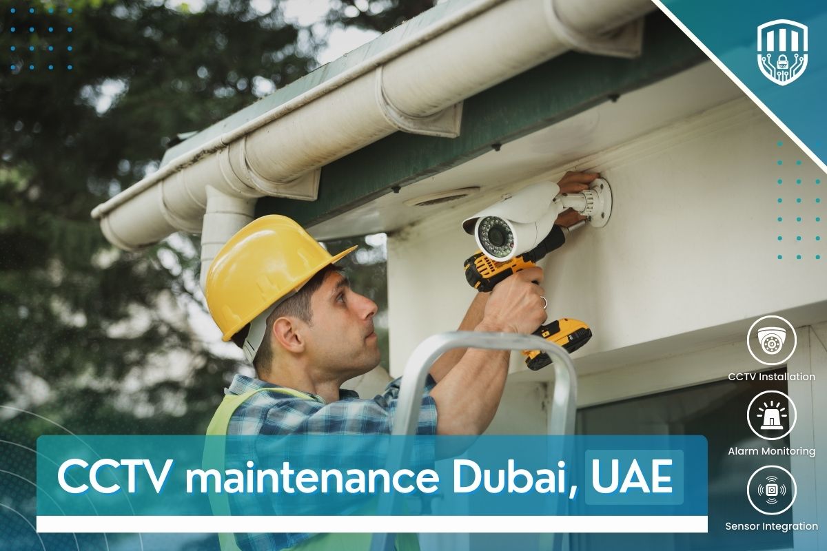 CCTV maintenance Dubai, UAE
