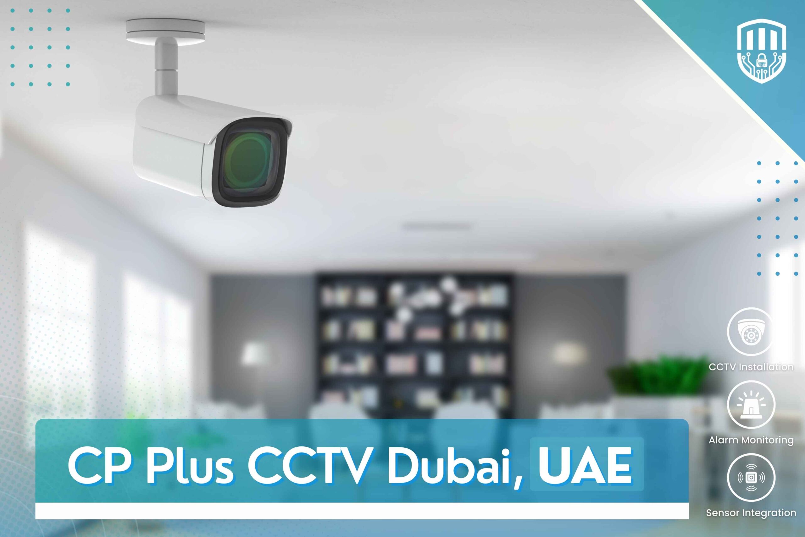 CP Plus CCTV Dubai, UAE