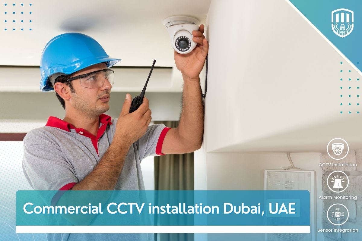Commercial CCTV installation Dubai, UAE