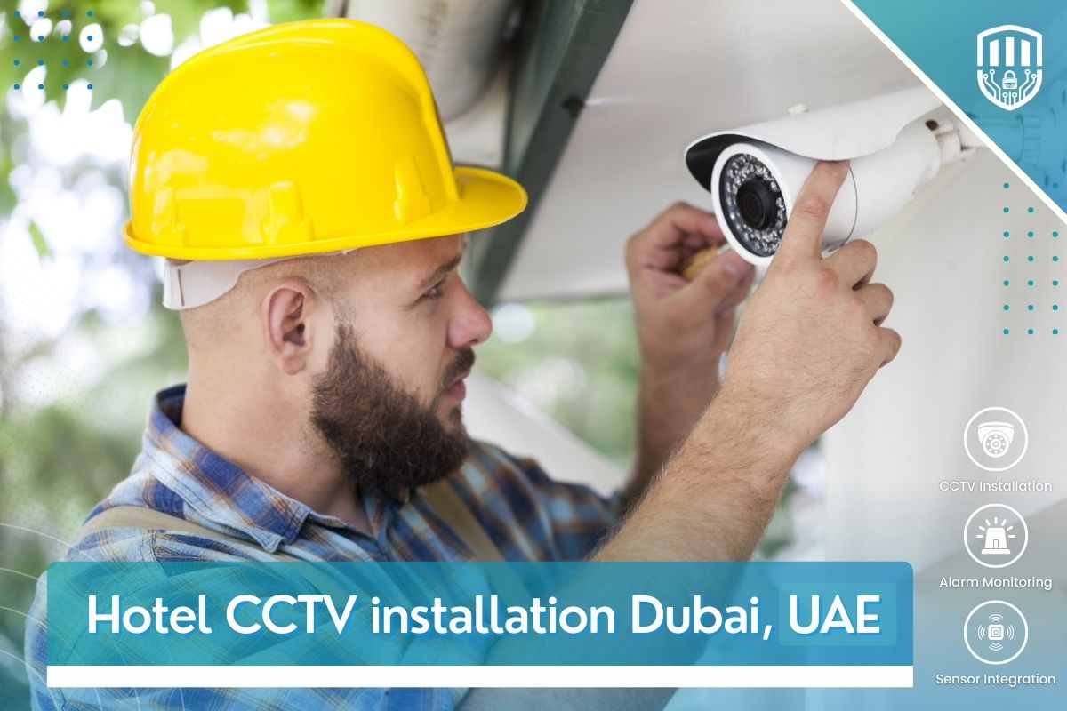 Hotel CCTV installation Dubai, UAE