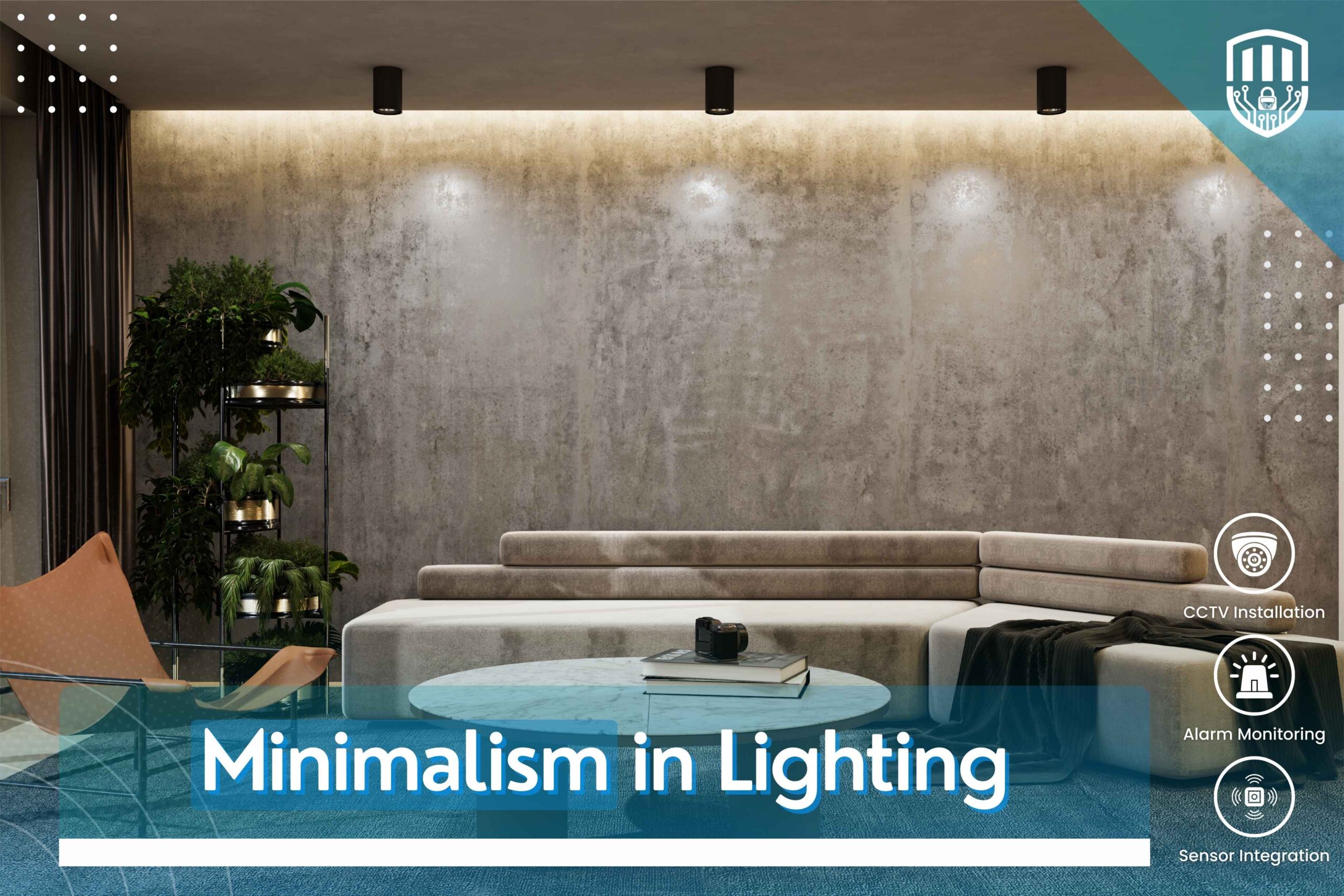Minimalism in Lighting