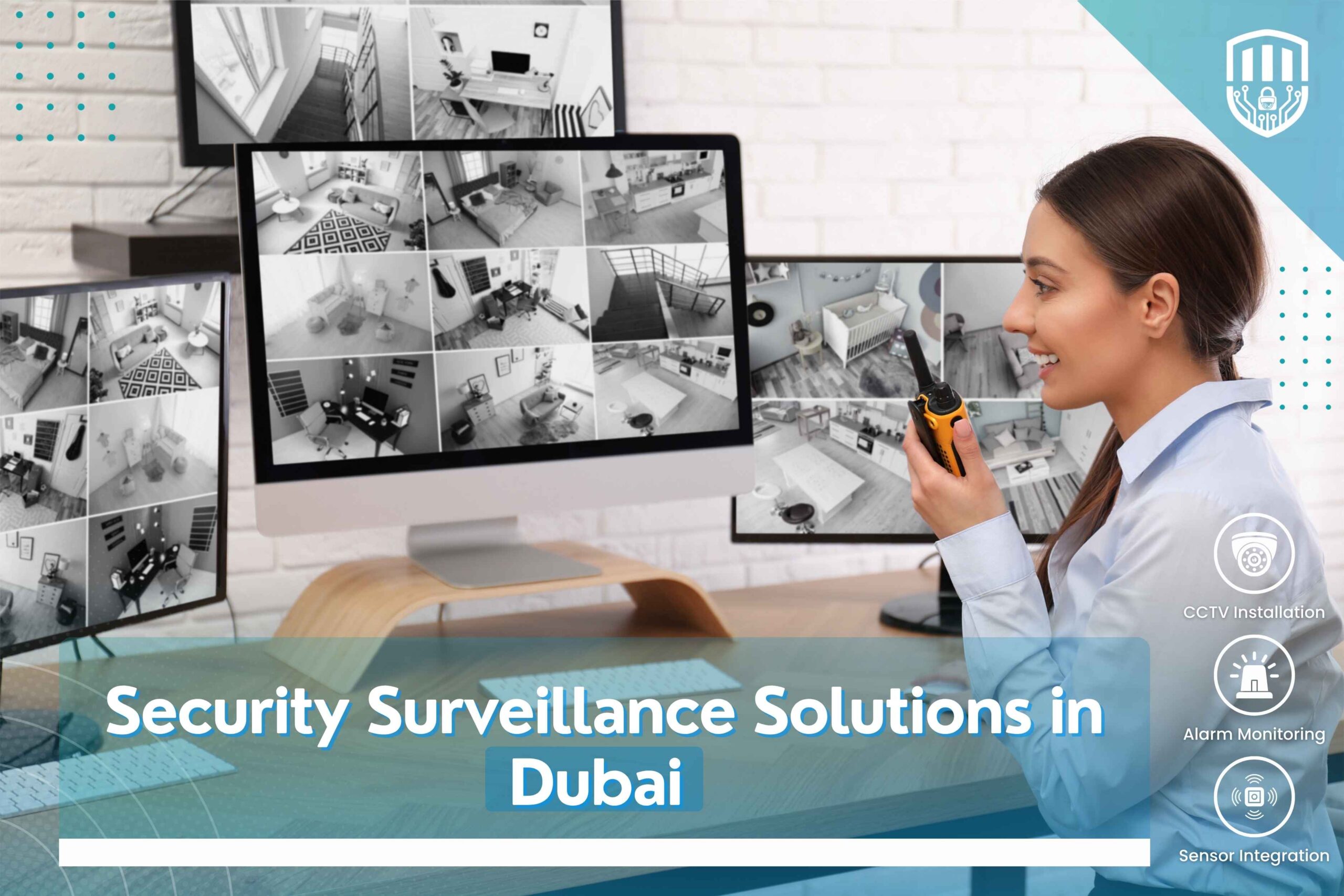 Security Surveillance Solutions in Dubai
