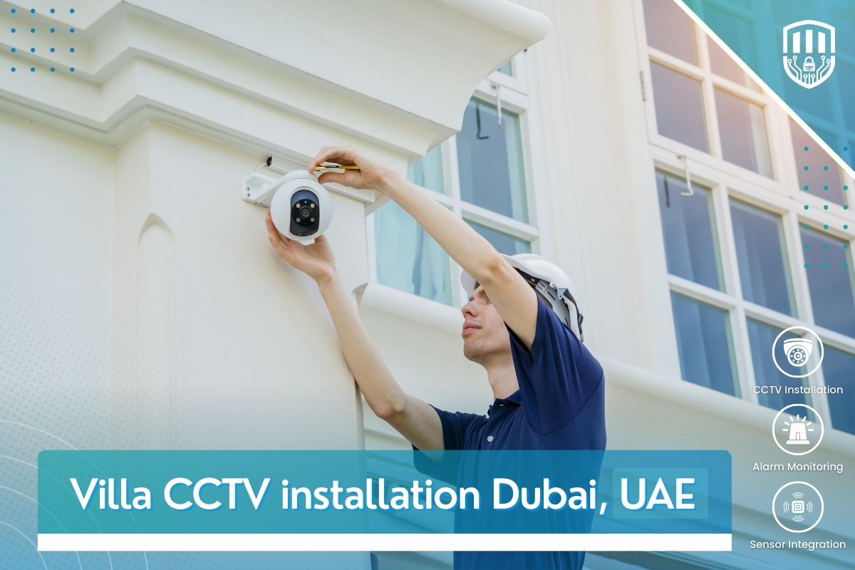 Villa CCTV installation Dubai, UAE