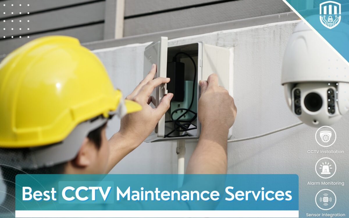 Best CCTV Maintenance Services