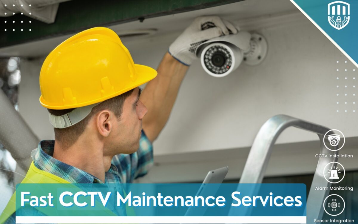 Fast CCTV Maintenance Services