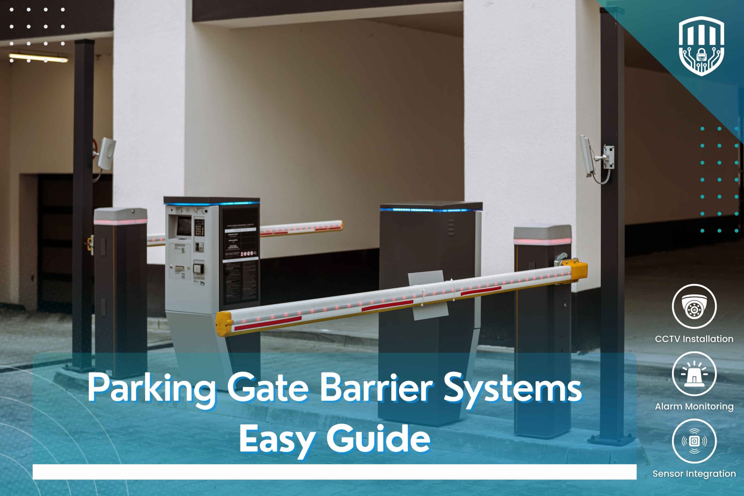 Parking Gate Barrier Systems Easy Guide