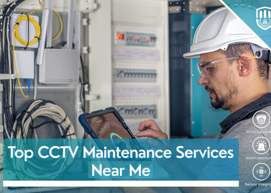 Top CCTV Maintenance Services Near Me
