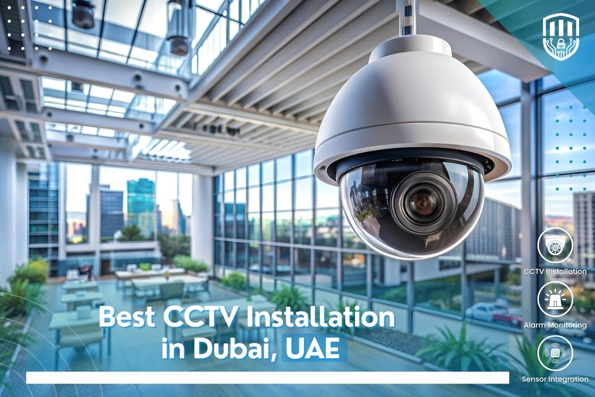 Best CCTV Installation in Dubai