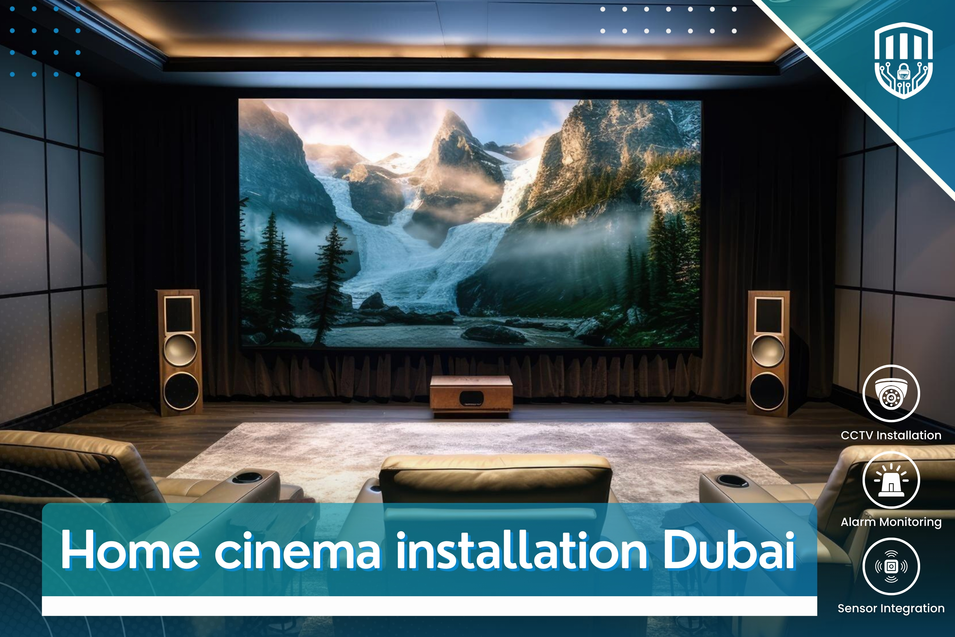 Home cinema installation Dubai